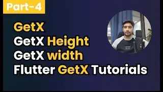 Part-4 Flutter GetX Get Height & Get Width ? Flutter GetX Tutorials in Hindi/Urdu