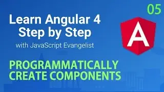 Angular Dynamically Loading Components #05