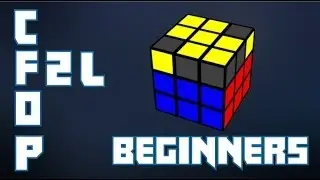 CFOP | F2L for Beginners