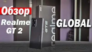 Realme GT2 GLOBAL Обзор Супфлагмана !!!