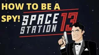 How to Be a Spy - Space Station 13 - Goonstation