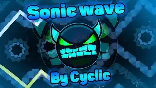 SONIC WAVE (by CYCLIC) - ЛЕГЕНДАРНЫЙ 1.9 ДЕМОН! История + Прохождение | Kotovskyu