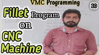 fillet on cnc machine | fillet program cnc programming | cnc programming  tutorial |