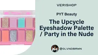 PYT Beauty The Upcycle Eyeshadow Palette  / Party in the Nude Review