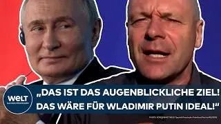 UKRAINE-KRIEG: "Das ist das augenblickliche Ziel! Das wäre für Wladimir Putin ideal!"