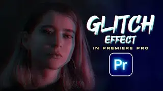 Digital GLITCH Effect Tutorial in Premiere Pro | No Plugins Needed