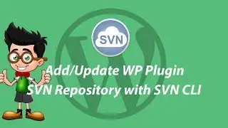 How To Add or Update WordPress Plugin Repository with SVN CLI