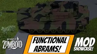 Fully Functional M1A1 Abrams Tank! Military Mod Showcase for Project Zomboid