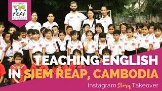 Day in the Life Teaching English in Siem Reap, Cambodia with Justin Morgan