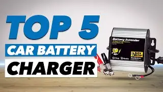 5 Best Car Battery Charger You Can Buy in 2021