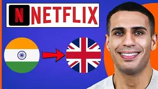 How To Watch Uk Netflix In India ( 2024 )