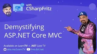 Learn C# with CSharpFritz - Get Started with ASP.NET Core MVC