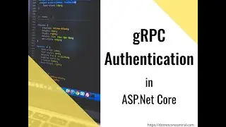 gRPC Authentication in ASP.Net Core (JWT Token)