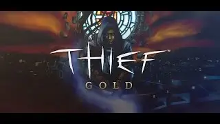 Thief: Gold [PC] (1999). Стрим 1