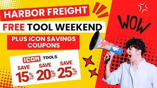 Harbor Freight FREE Tools Weekend PLUS Icon Tools 25% Off Coupon