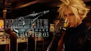 FFVII REMAKE Walkthrough Chapter 3: Tifa Owes Cloud Gil (PS5 4K 60FPS) No Talking FF7R Playthrough