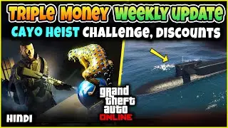What's NEW in GTA Online This Week? Triple Money & RP Explained? Cayo Heist, discounts & More.