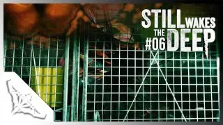 Addair! Du gehst mir auf die Nuss - Still Wakes The Deep #06