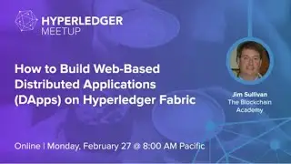 How to Build Web-Based Distributed Applications (DApps) on Hyperledger Fabric