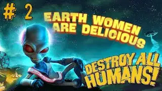 Destroy All Humans  # 2 ✘ Веселая ЯРМАРКА  ✘ ( Убить Всех Людей : прохождение  ) Цирк и клоун