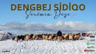 Dengbêj Sidîqo - Serêmin Deşe