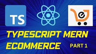 Build & Deploy TypeScript MERN ECommerce Website Like Amazon [Part 1: Introduction & Install Tools]