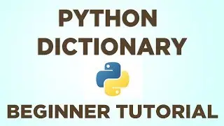 Python Dictionary Tutorial | Datasets in Python