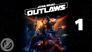 Star Wars Outlaws Прохождение На Русском На 100% Без Комментариев Часть 1 - Начало