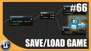 Save/Load Game System Intro - #66 Unreal Engine 4 Beginner Tutorial Series