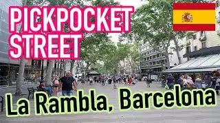 🇪🇸WORLD'S NOTORIOUS PICKPOCKET STREET - LA RAMBLA, BARCELONA