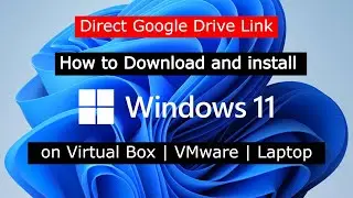 How to Download and install Windows 11 on Virtual Box | VMware | Laptop