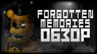 ОБЗОР FORGOTTEN MEMORIES / ФНАФ В ROBLOX