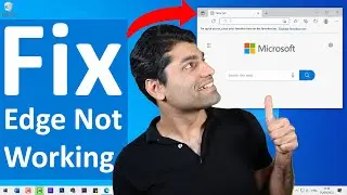 Microsoft Edge Not Working