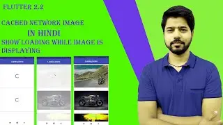 Cached Network Image ||How to show loading indicator while image displaying flutter 2.2