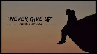 Christian Rap | David Robledo - Never Give Up | Christian Hip Hop Lyric Video