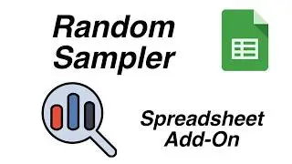 How to Use the Random Sampler Google Sheets Add-On