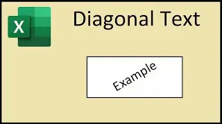 How to Write Diagonal Text in Excel