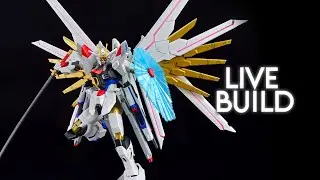 HG Mighty Strike Freedom Gundam LIVE BUILD!