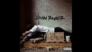 John River "Show me the way"