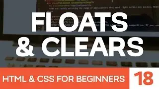 HTML & CSS for Beginners Part 18: How Floats and Clears work