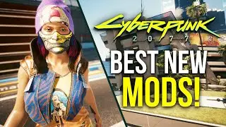 Amazing New Cyberpunk 2077 Mods To Install!