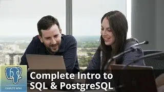 Complete Intro to SQL & PostgreSQL by Brian Holt | Preview