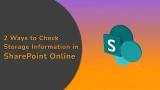 2 Ways to Check Storage Information in SharePoint Online