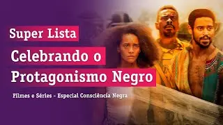 Celebrando o Protagonismo Negro - Super Lista Guia Vivo