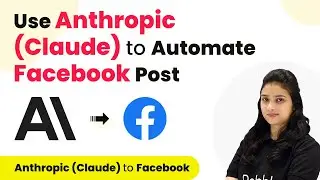 How to Use Anthropic (Claude) to Automate Facebook Post with Pabbly Connect