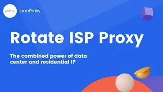 Lunaproxy's rotating ISP proxy purchase, extraction, and use process