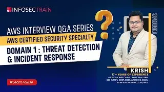 AWS Interview QA Series - AWS Certified Security Specialty: Domain 1