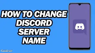 How to Change Discord Server Name | Step by Step