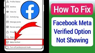 How To Fix Facebook Meta Verified Option Not Showing || Meta Verified on Facebook (2023)