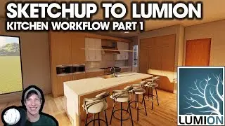 Lumion 9.5 Kitchen Workflow - COMPLETE SKETCHUP TO LUMION WORKFLOW PART 1 - Importing and Materials